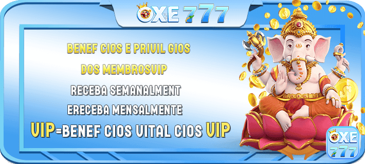 Sistema VIP oxe777.com